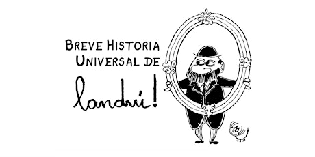 Imagen principal de Muestra Breve Historia Universal de Landrú en La Plata