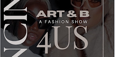 Art & B A Fashion Show 4US primary image