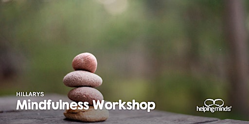 Hauptbild für Mindfulness Workshop | Hillarys