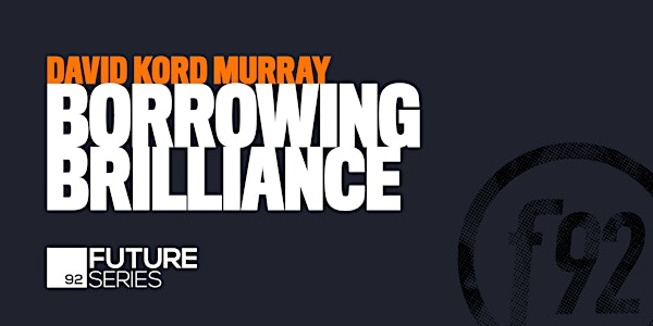 Future Series Presents: David Kord Murray