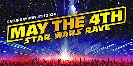 May the 4th - Star Wars Rave Melbourne primary image