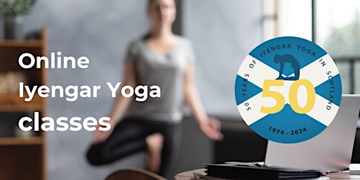 Hauptbild für Iyengar Yoga Scotland is 50 - Monthly Online classes