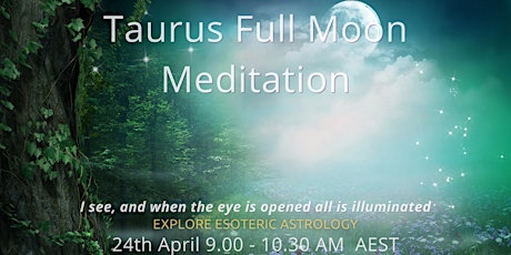 Taurus Solar Fire Full Moon Meditation