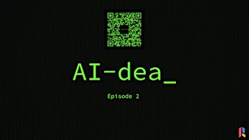 AI-dea Episode 2 Premiere primary image