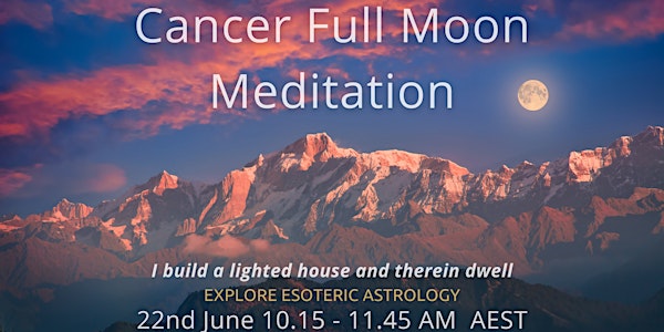 Cancer Solar Fire Full Moon Meditation 1st