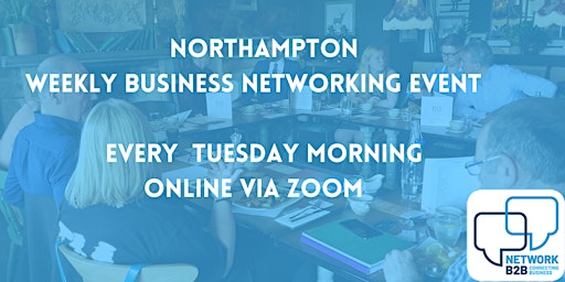 Northampton Business Networking Event primary image