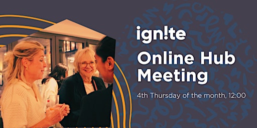Primaire afbeelding van Ignite Online Hub Meeting