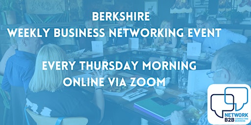 Primaire afbeelding van Berkshire Business Networking Event