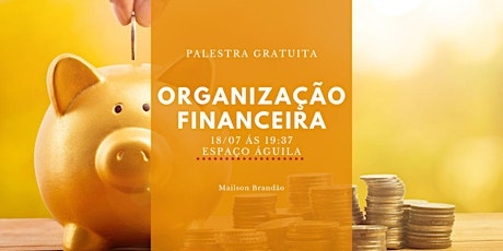 Imagem principal do evento [PALESTRA GRATUITA]Organização Financeira -Metamoney Mailson Brandão