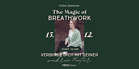 Hauptbild für The Magic of Breathwork - Online- Zeremonie