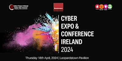 Cyber Expo & Conference Ireland 2024 primary image