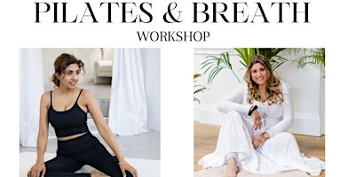 Pilates & Breathing Workshop - Connecting Your Mind, Body & Breath primary image