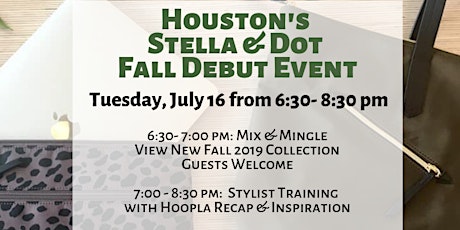Houston: Stella & Dot Fall 2019 Debut and Meet Stella & Dot event primary image
