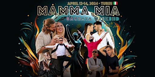 Imagem principal do evento MAMMA MIA Bachata Weekend - Spring Edition