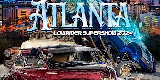 The Original Atlanta Lowrider Supershow primary image