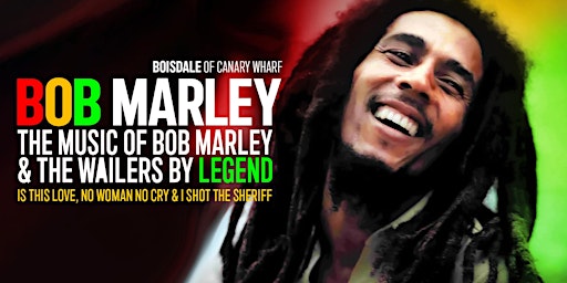 Imagem principal do evento The Music of Bob Marley & the Wailers | Legend