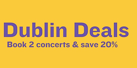 Primaire afbeelding van Music Network - Book 2 Concerts & Save 20%