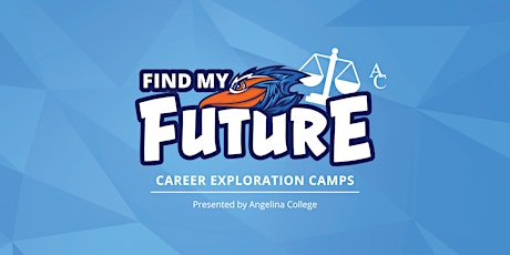 Find My Future - Career Exploration Camp | 6th - 8th Grade