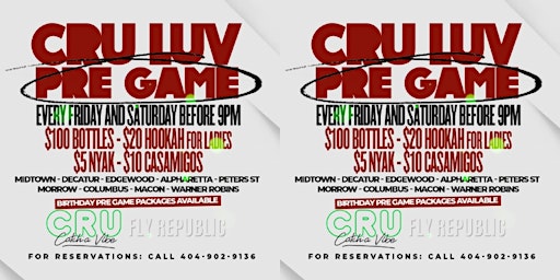 Immagine principale di CRU LOVE..... Atlanta's Biggest Pre Game Event!!! Every Friday & Saturday 