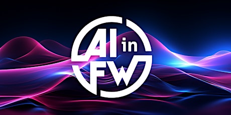 AI in FW (Fort Wayne) March primary image
