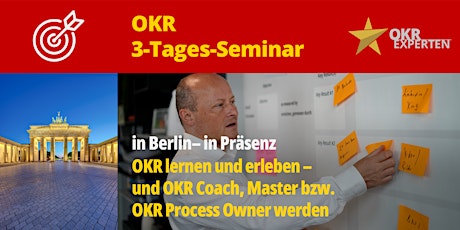 Hauptbild für 3-Tages-Seminar – OKR Coach/Master werden mit Zertifizierung (Berlin)