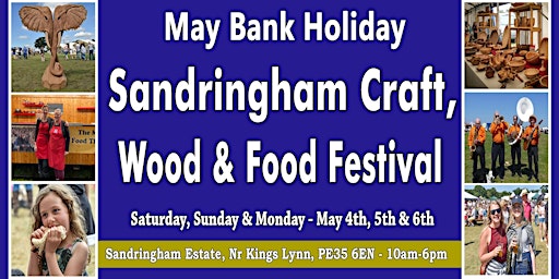 Imagem principal do evento Sandringham Craft, Wood and Food Festival