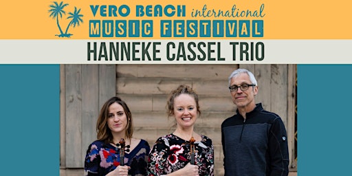 Imagem principal de Vero Beach International Music Festival Presents: Hanneke Cassel Trio