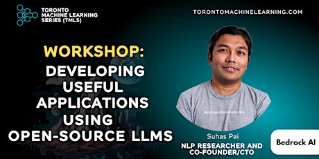 TMLS Gen AI Workshop: Developing Useful Applications Using Open-source LLMs primary image