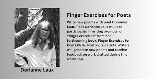 Image principale de Finger Exercises for Poets: A Generative Workshop led by Dorianne Laux