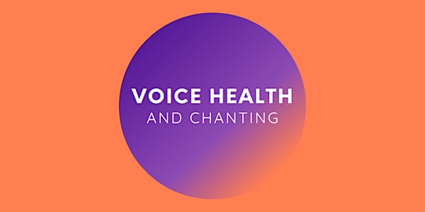 Voice health and chanting for yoga teachers