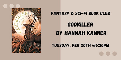 February Fantasy & Sci Fi Book Club-Godkiller by Hannah Kaner primary image
