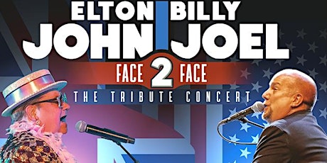 Face2Face Elton John & Billy Joel Tribute