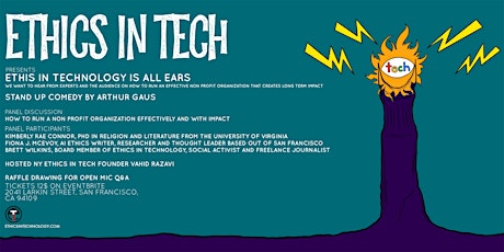 We are all Ears! Ethics In Technology Community Night and Comedy Show!  primary image