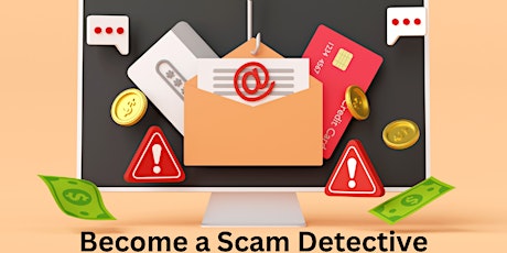 Primaire afbeelding van Become a Scam Detective