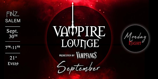 Vampire Lounge - September 30 2024