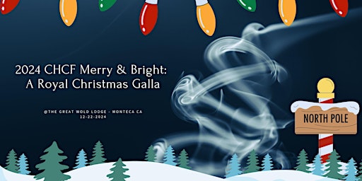 Imagem principal do evento 2024 CHCF Merry & Bright: A Royal Christmas Galla