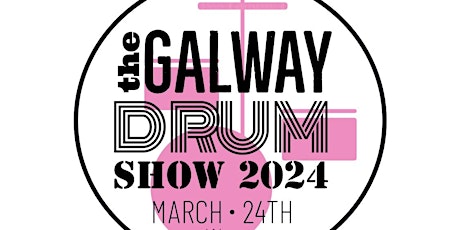 The Galway Drum Show 2024