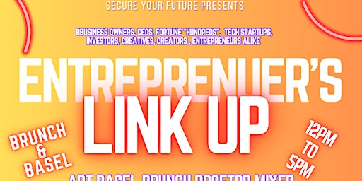 The Entrepreneurs Link Up Rooftop Mixer - Art Basel Edition primary image