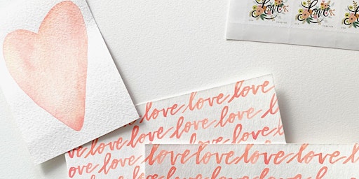 Watercolor Calligraphy Card Making Workshop: Valentines (Ages 18+) primary image