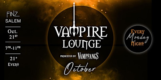 Vampire Lounge - October  21st 2024