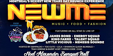 NEW ME 2024 - Montreal Sexiest New Years Day Brunch Experience! (5pm-12am) primary image