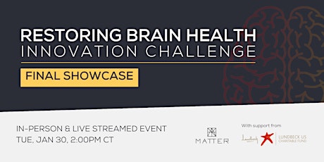 Imagen principal de Restoring Brain Health Innovation Challenge Final Showcase