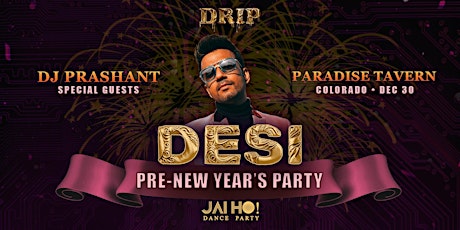 Bollywood Pre-New Year's Desi Dance Party • DJ Prashant & Colorado Friends primary image