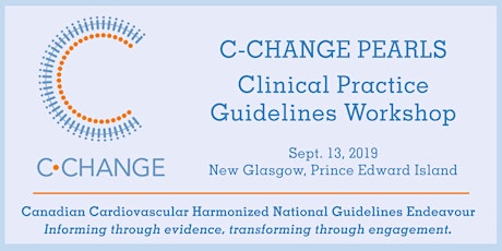 C-CHANGE PEARLS Clinical Practice Guidelines Workshop - PEI