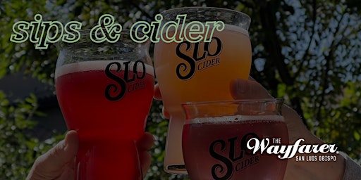 Hauptbild für SLO Cider Tasting Event at The Wayfarer SLO