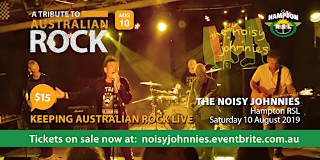 The Noisy Johnnies Tribute to Australian Rock - Hampton RSL primary image