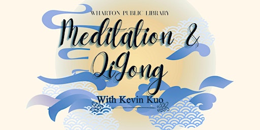 Meditation & QiGong with Kevin Kuo primary image