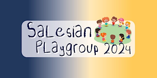 Imagem principal do evento Salesian College Playgroup 2024