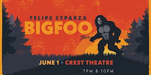 Primaire afbeelding van Felipe Ezparza: The Bigfoo Tour - Early & Late Show!