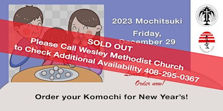 Hauptbild für Mochitsuki 2023 - Wesley United Methodist Church & Yu-Ai Kai